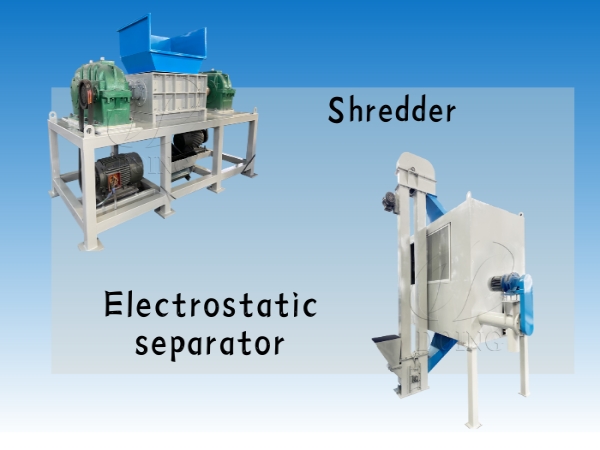 Customer from Hunan ordered DY-400 shredder and electrostatic separator from Henan Doing